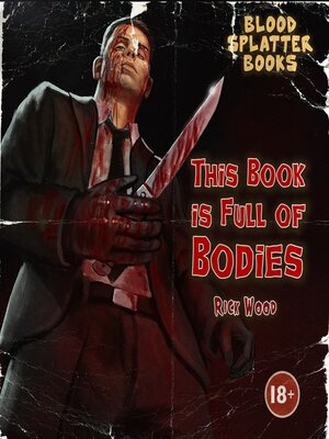 cover image of This Book is Full of Bodies